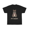 Pit Daddy T-Shirt for Pit Bull Pitbull Lovers