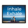 Inhale Exhale Wall Art Home Decor Decoration - Limited Edition