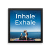Inhale Exhale Wall Art Home Decor Decoration - Limited Edition