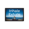 Inhale Exhale Wall Art Home Decor Decoration - Limited Edition