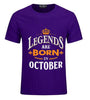 Legends Are Born in October Men's T Shirts - Limited Edition