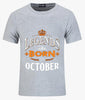 Legends Are Born in October Men's T Shirts - Limited Edition
