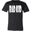 T-shirt - Bad Kid T-Shirt
