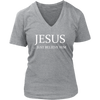 Jesus Just Believe Him Limited Edition Women's V-Neck