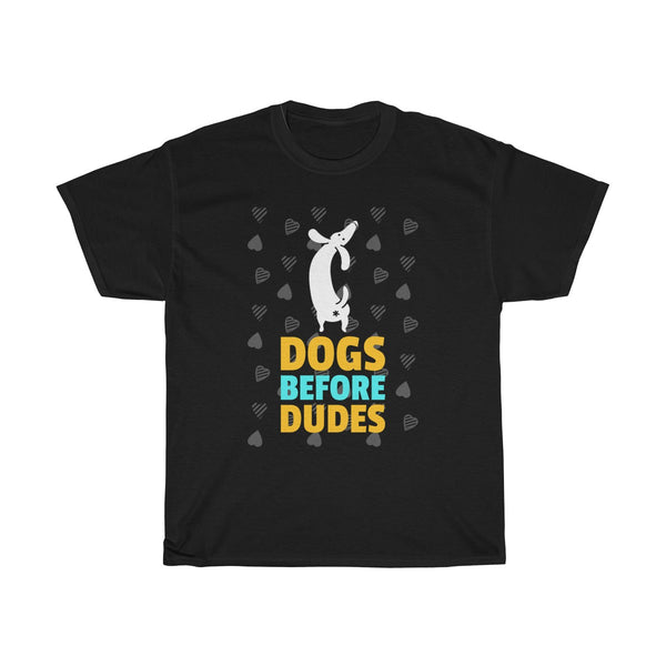 Dogs Before Dudes T-Shirt for Dog Lovers