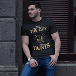 เสื้อยืดล่าสัตว์รุ่นลิมิเต็ดอิดิชั่น The Guy That Hunts