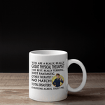 แก้วกาแฟนักกายภาพบำบัด - ของขวัญตลกสำหรับนักกายภาพบำบัด