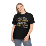 เสื้อยืดเกมไพ่ที่น่าเบื่อรุ่นลิมิเต็ดอิดิชั่น