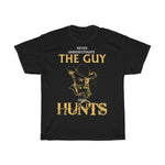 เสื้อยืดล่าสัตว์รุ่นลิมิเต็ดอิดิชั่น The Guy That Hunts