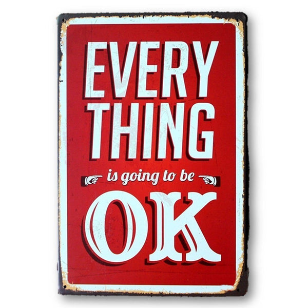 Home - LightningStore Vintage Inspirational Everything Is Going To Be Okay Tin Sign - Excellent For Decorating Your Home And Cafe - Home Decor Suppliers