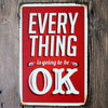 Home - LightningStore Vintage Inspirational Everything Is Going To Be Okay Tin Sign - Excellent For Decorating Your Home And Cafe - Home Decor Suppliers
