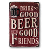 Home - LightningStore Vintage Metal Drink Good Beer With Good Friends Sign Board - Excellent For Decorating Your Home Cafe Or Shop - Home Decor Suppliers
