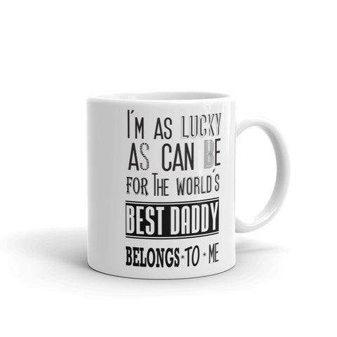 Gift for Daddy - The World's Best Daddy Mug