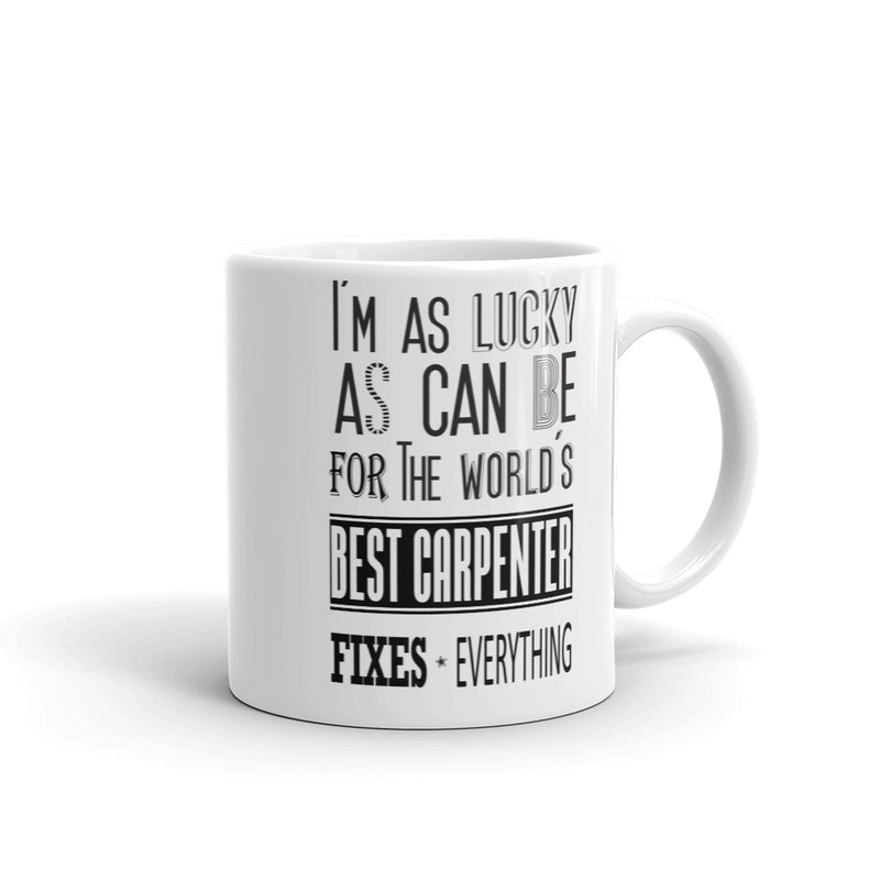Carpenter Gift Mug - The World's Best Carpenter Mug