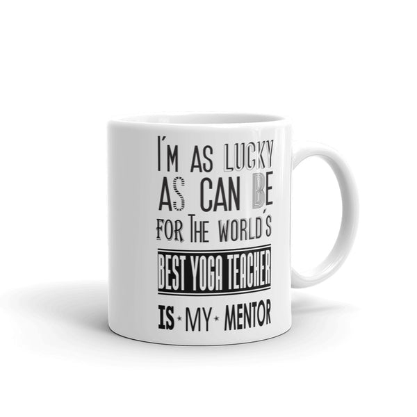 Gift for Yoga Teacher - The World's Best Yoga Teacher Mug