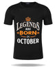 Legends Are Born in October Men's T Shirts - Limited Edition