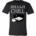 T-shirt - Bhaaji Chill Limited Edition T-Shirt