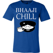 T-shirt - Bhaaji Chill Limited Edition T-Shirt