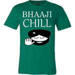T-shirt - Bhaaji Chill Limited Edition T-Shirt