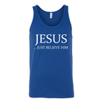 T-shirt - Jesus Just Believe Him Limited Edition T-Shirt